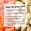 Freeze Dried Cat Food - Yummy Lickin' Salmon & Chicken - Dinner Morsels