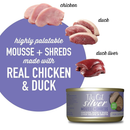 Canned Cat Food - SILVER Mousse + Shreds - Chicken, Duck & Duck Liver