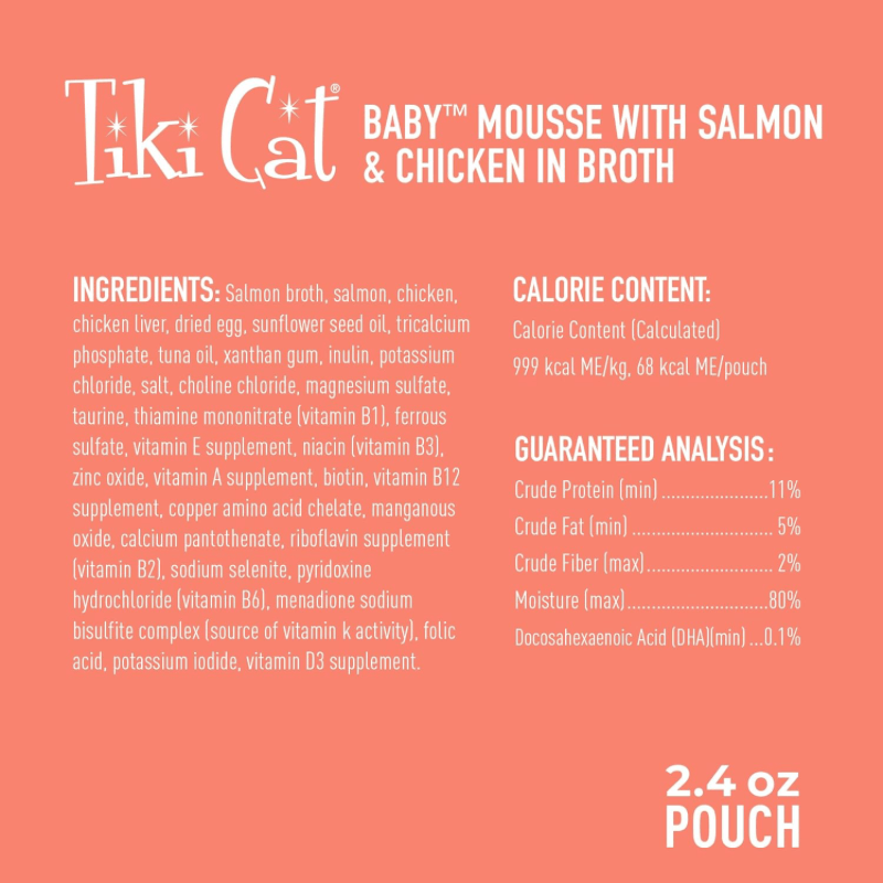 Wet Cat Food - BABY MOUSSE - with Salmon & Chicken in Broth For Kittens - 2.4 oz pouch - J & J Pet Club - Tiki Cat